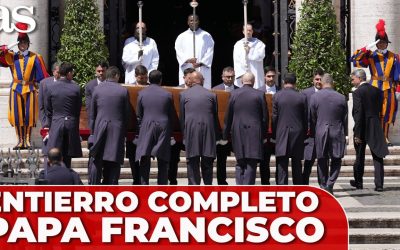 ENTIERRO PAPA FRANCISCO | CEREMONIA COMPLETA